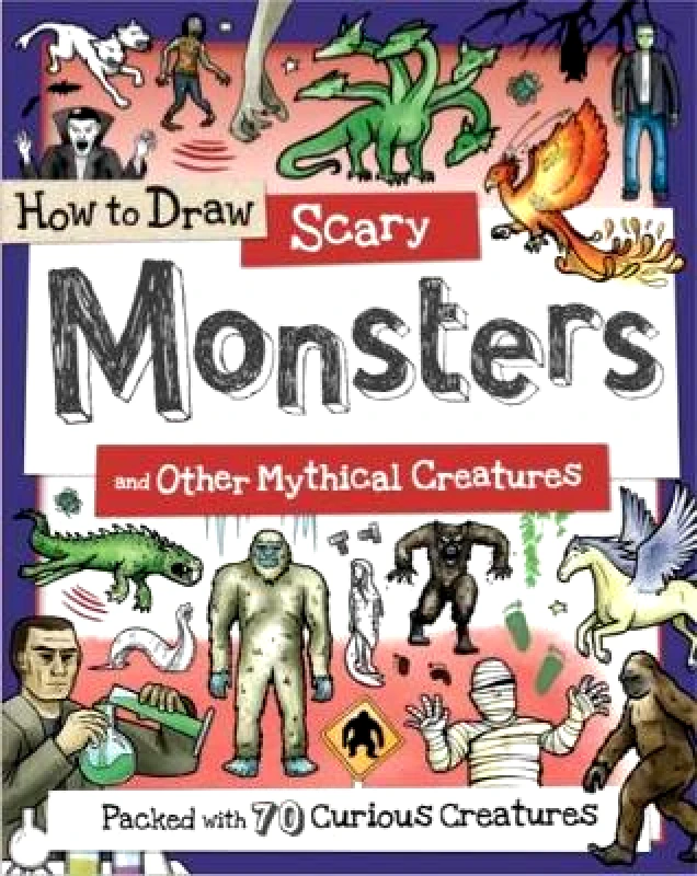 Green Android Limited How to Draw Scary Monsters and Other Mythical Creatures Green Android Limited