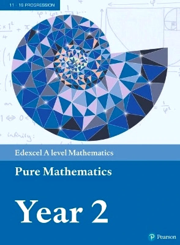 Pearson Education Limited Pearson Edexcel A level Mathematics Pure Mathematics Year 2 Textbook + e-book Dave Wilkins Pearson Education Limited