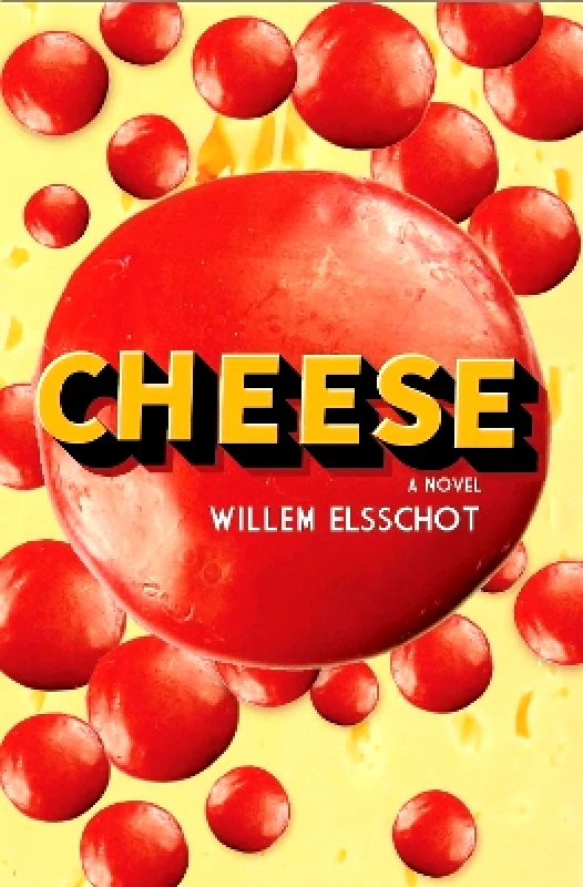 Alma Books Ltd Cheese: Newly Translated and Annotated Willem Elsschot Alma Books Ltd 0221