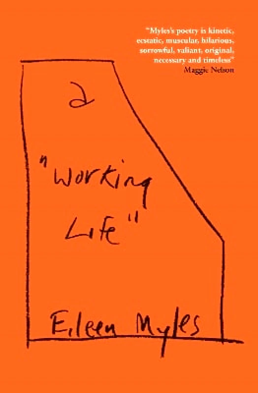 Grove Press a "Working Life" Eileen Myles Grove Press