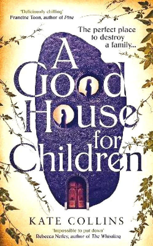 Serpent's Tail A Good House for Children: Longlisted for the Authors' Club Best First Novel Award Kate Collins Serpent's Tail 0302