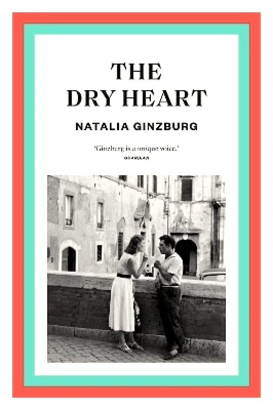 Daunt Books The Dry Heart Natalia Ginzburg Daunt Books