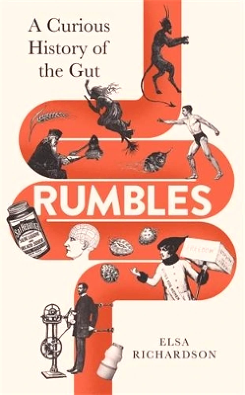 Wellcome Collection Rumbles: A Curious History of the Gut Elsa Richardson Wellcome Collection 0509