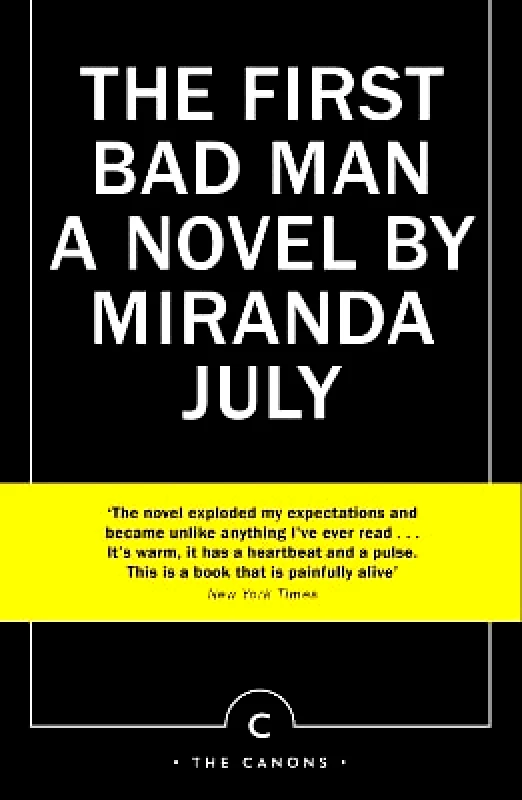 Canongate Canons The First Bad Man Miranda July Canongate Canons