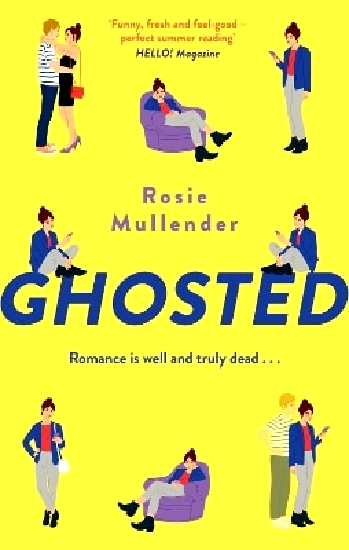 Ghosted: a brand new hilarious and feel-good rom com for summer Rosie Mullender Sphere 0806 φωτογραφία