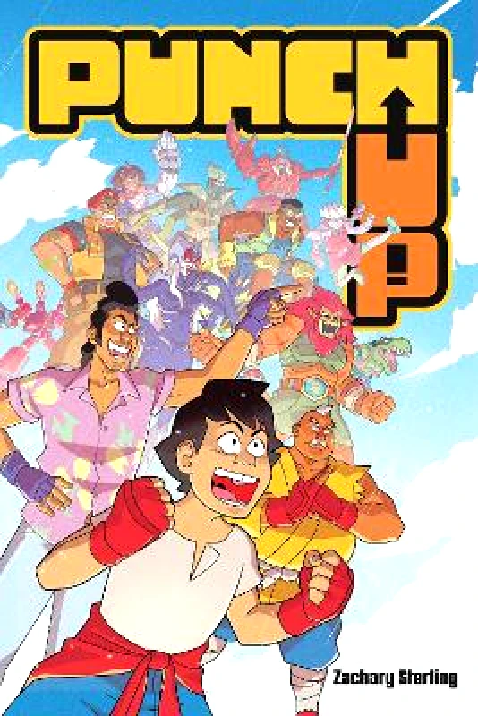 Oni Press,US Punch Up! Vol. 1: Volume 1 Zachary Sterling Oni Press,US 0829