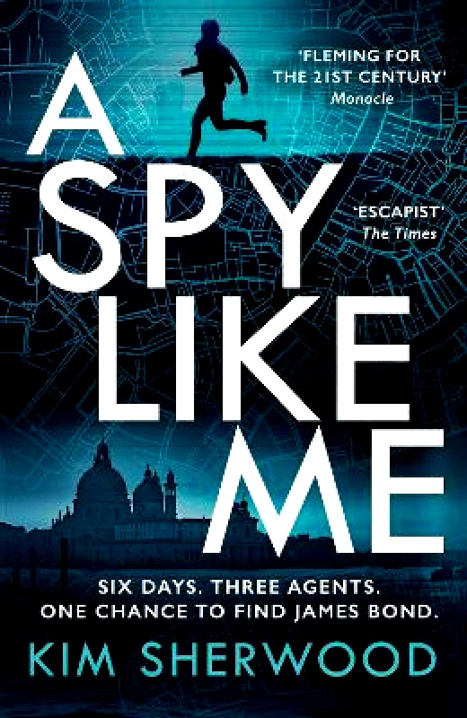 Hemlock Press A Spy Like Me (Double O, Book 2) Kim Sherwood Hemlock Press