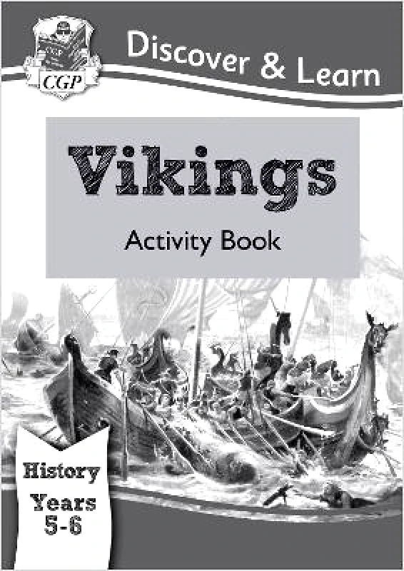 Coordination Group Publications Ltd (CGP) KS2 History Discover & Learn: Vikings Activity Book (Years 5 & 6) CGP Books Coordination Group Publications Ltd (CGP)