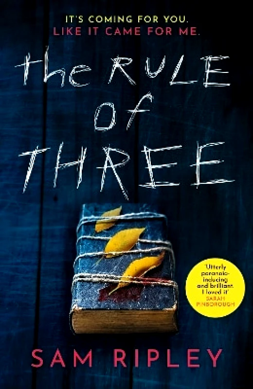 Simon & Schuster Ltd The Rule of Three: The chilling suspense thriller of 2023 Sam Ripley Simon & Schuster Ltd 0622