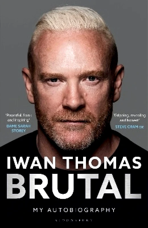 Bloomsbury Sport Brutal: My Autobiography Iwan Thomas Bloomsbury Sport