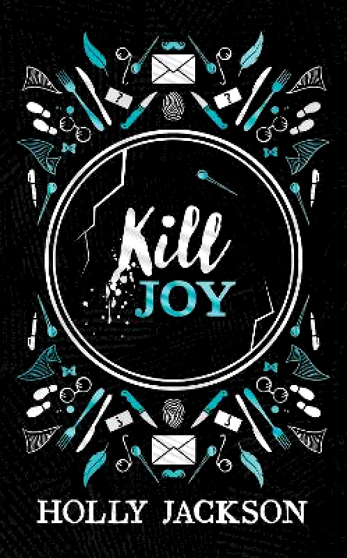Electric Monkey Kill Joy (A Good Girl’s Guide to Murder) Holly Jackson Electric Monkey