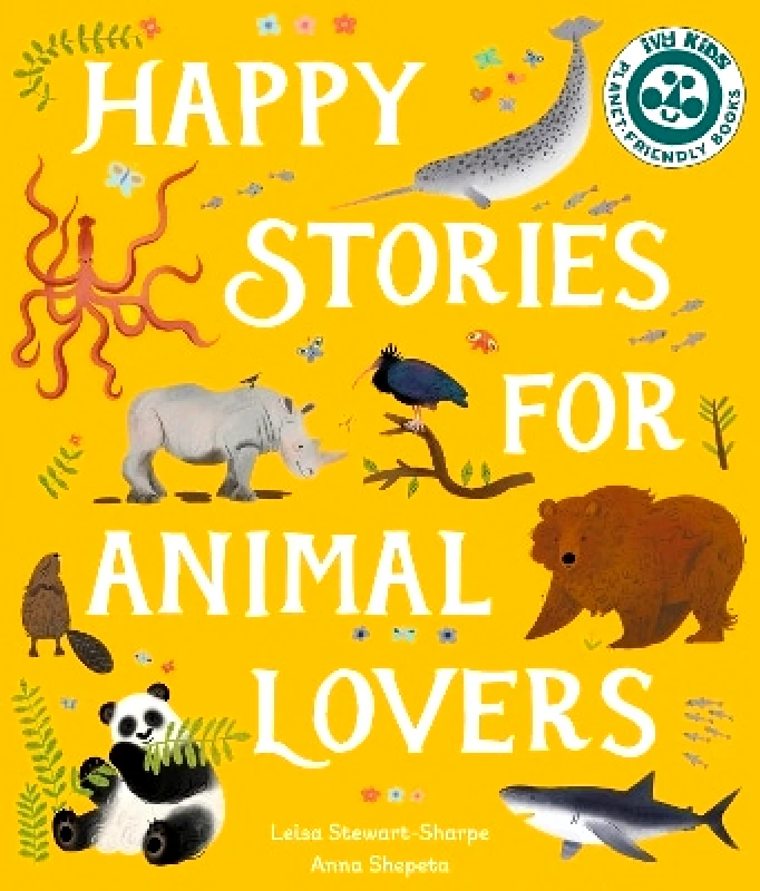 Ivy Kids Eco Happy Stories for Animal Lovers Leisa Stewart-Sharpe Ivy Kids Eco 0704