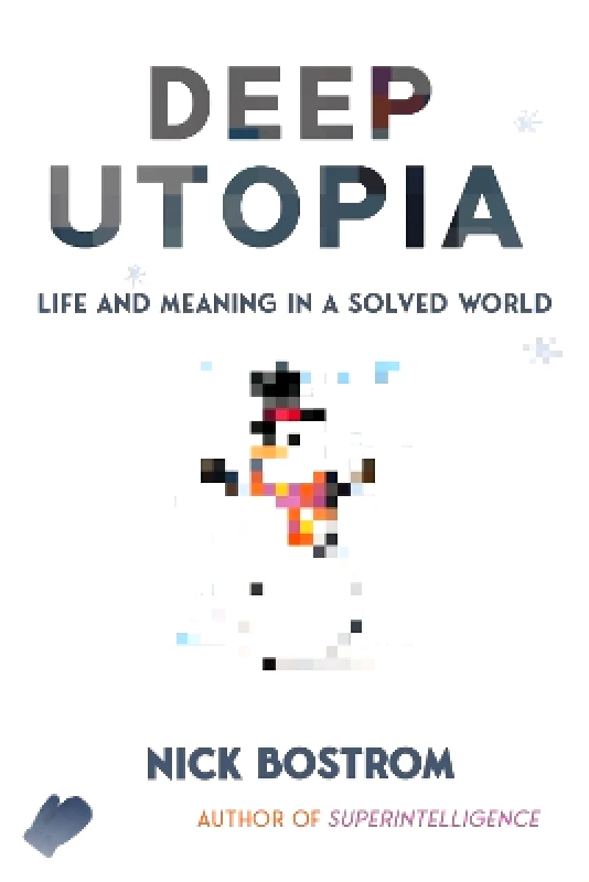 Vicara Books Deep Utopia Nick Bostrom Vicara Books