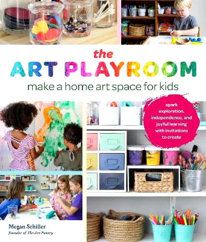 Quarry Books The Art Playroom: Make a home art space for kids; Spark exploration, independence, and joyful learning with invitations to create Megan Schiller Quarry Books 0713