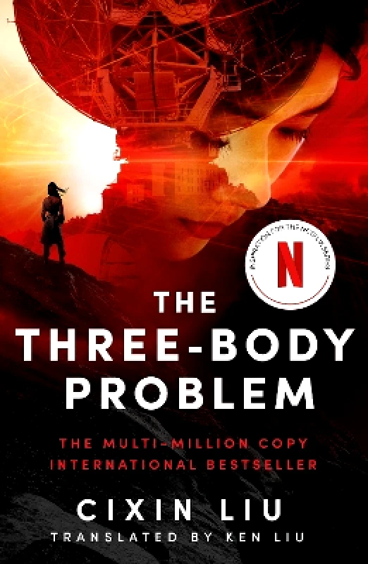 Head of Zeus -- an AdAstra Book The Three-Body Problem: Now a major Netflix series Cixin Liu Head of Zeus -- an AdAstra Book