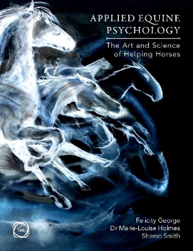 Applied Equine Psychology: The Art and Science of Helping Horses Sharon Smith 5M Books Ltd φωτογραφία
