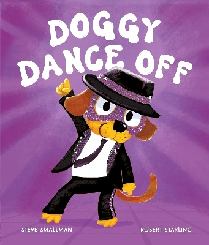 Little Tiger Doggy Dance Off Steve Smallman Little Tiger