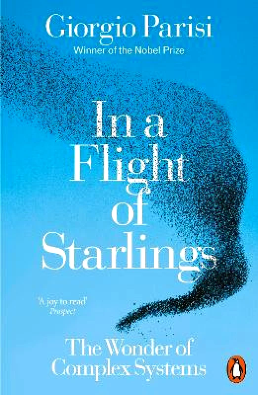 Penguin In a Flight of Starlings: The Wonder of Complex Systems Giorgio Parisi Penguin