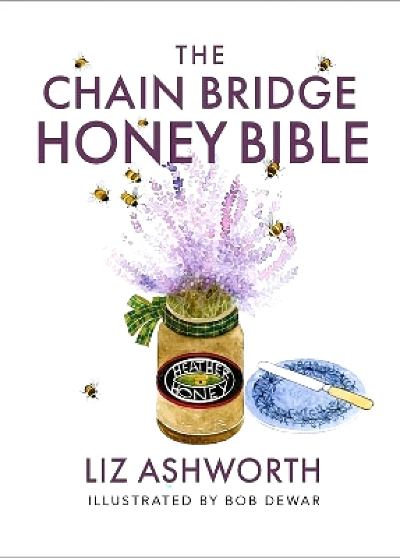 Birlinn Ltd The Chain Bridge Honey Bible Liz Ashworth Birlinn Ltd