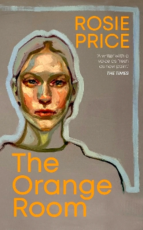 Harvill Secker The Orange Room Rosie Price Harvill Secker