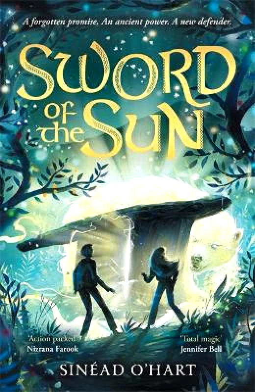 Piccadilly Press Sword of the Sun: a breathtaking tale of adventure, myth and magic Sinéad O’Hart Piccadilly Press