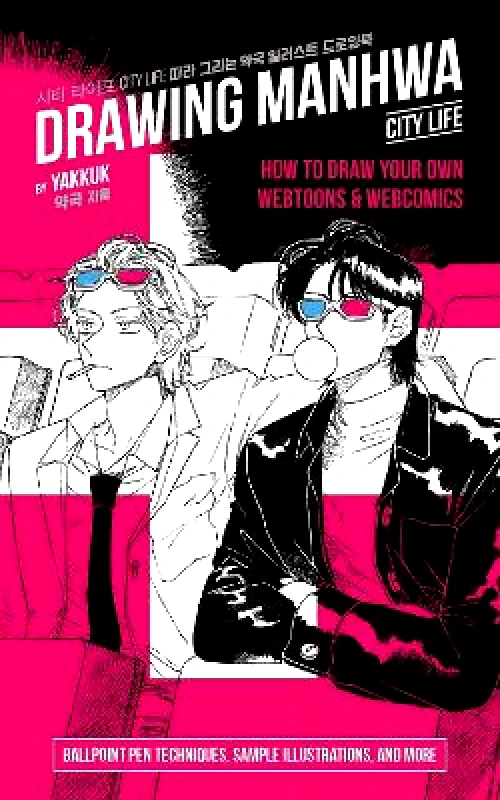 Ulysses Press Drawing Manwha: How to Draw Your Own Webtoons and Webcomics Yakkuk Ulysses Press