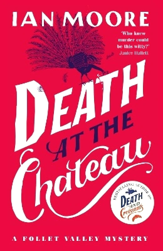 Farrago Death at the Chateau: the hilarious and gripping cosy murder mystery Ian Moore Farrago