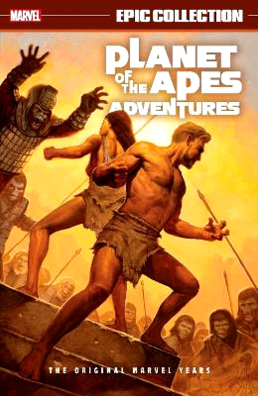 Marvel Comics Planet of The Apes Adventures Epic Collection: The Original Marvel Years Doug Moench Marvel Comics