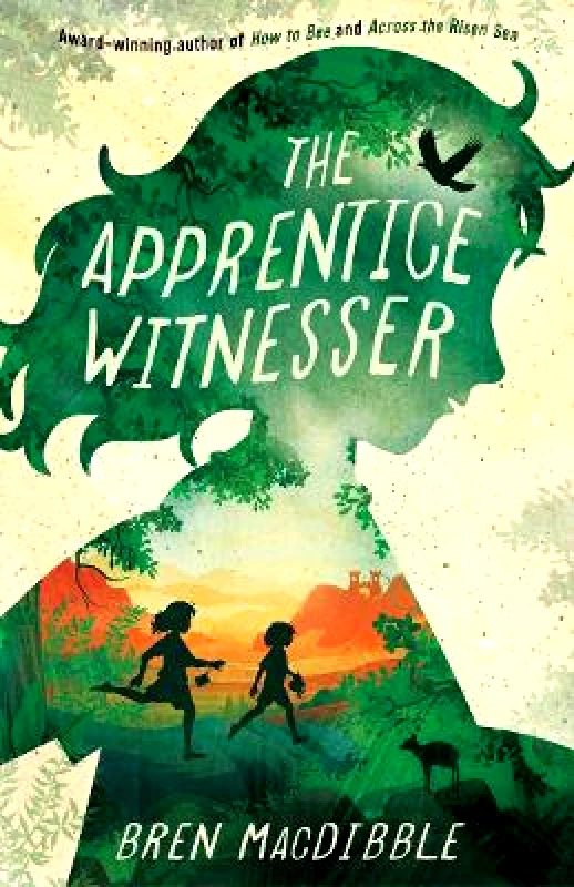 A&U Children The Apprentice Witnesser Bren MacDibble A&U Children