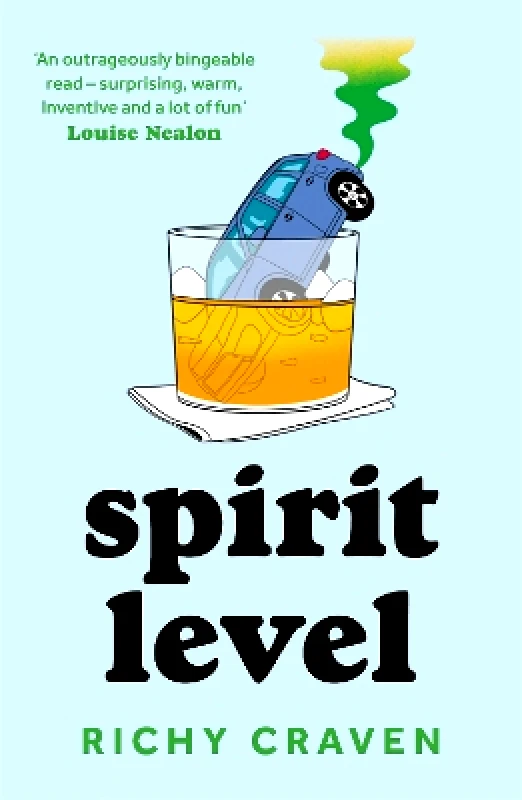 Bonnier Books Ltd Spirit Level: 'It's touching, intriguing and GAS!' - Marian Keyes Richy Craven Bonnier Books Ltd 0527