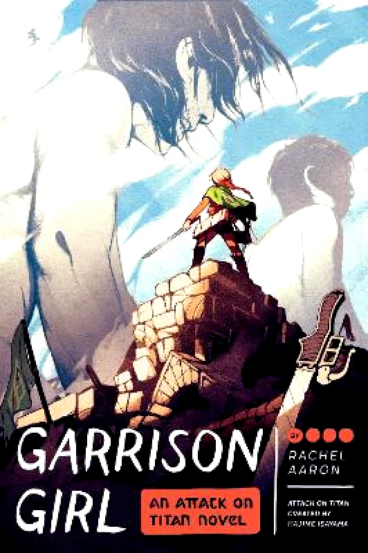 Quirk Books Garrison Girl: An Attack on Titan Novel Rachel Aaron Quirk Books
