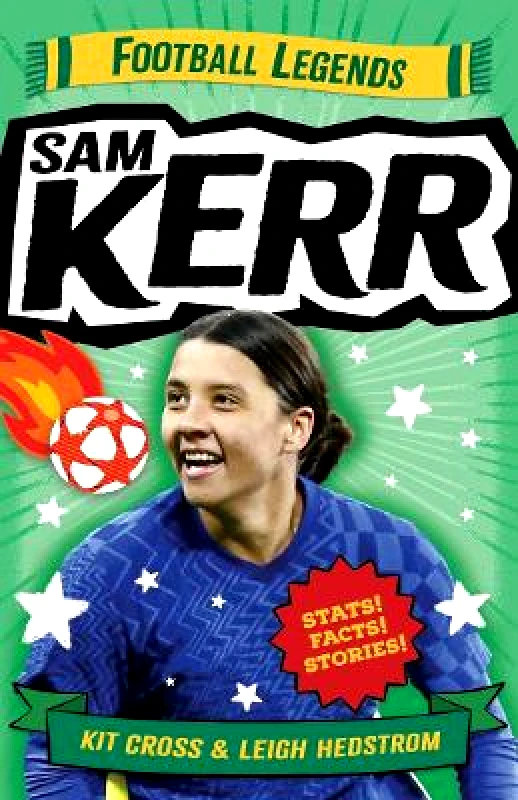Albert Street Books Sam Kerr: Football Legends Kit Cross Albert Street Books
