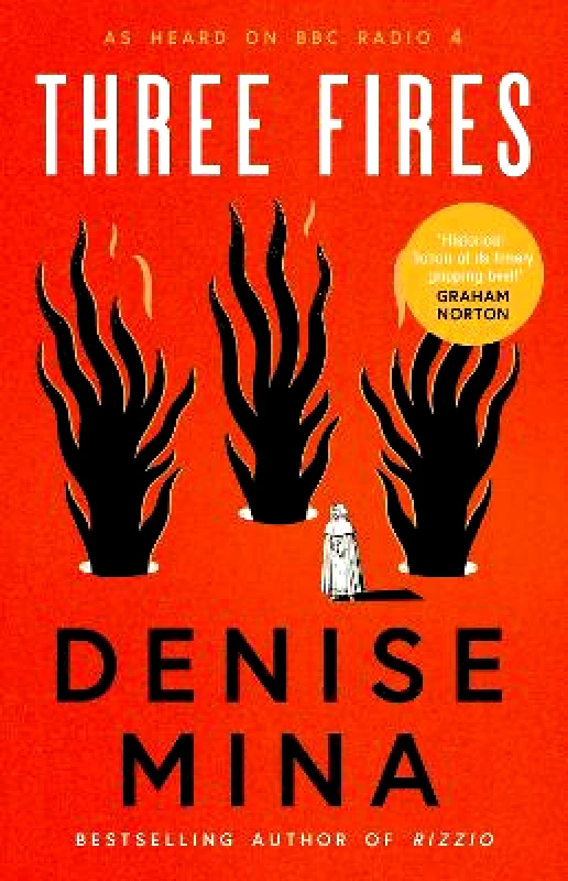 Polygon An Imprint of Birlinn Limited Three Fires: As Heard on BBC Radio 4 Denise Mina Polygon An Imprint of Birlinn Limited