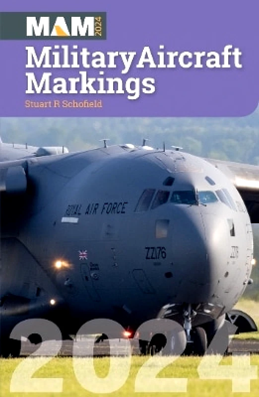 Crecy Publishing Military Aircraft Markings 2024 Stuart Schofield Crecy Publishing