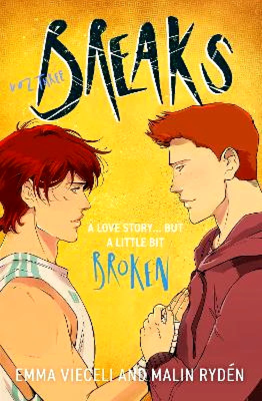 Orbit Breaks Volume 3: The final chapter in the enemies-to-lovers queer webcomic sensation . . . that's a little bit broken Malin Ryden Orbit 0311