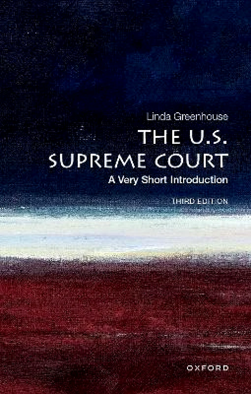 The U.S. Supreme Court: A Very Short Introduction Linda Greenhouse Oxford University Press Inc φωτογραφία