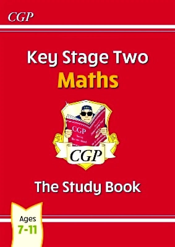 Coordination Group Publications Ltd (CGP) KS2 Maths Study Book - Ages 7-11 CGP Books Coordination Group Publications Ltd (CGP)