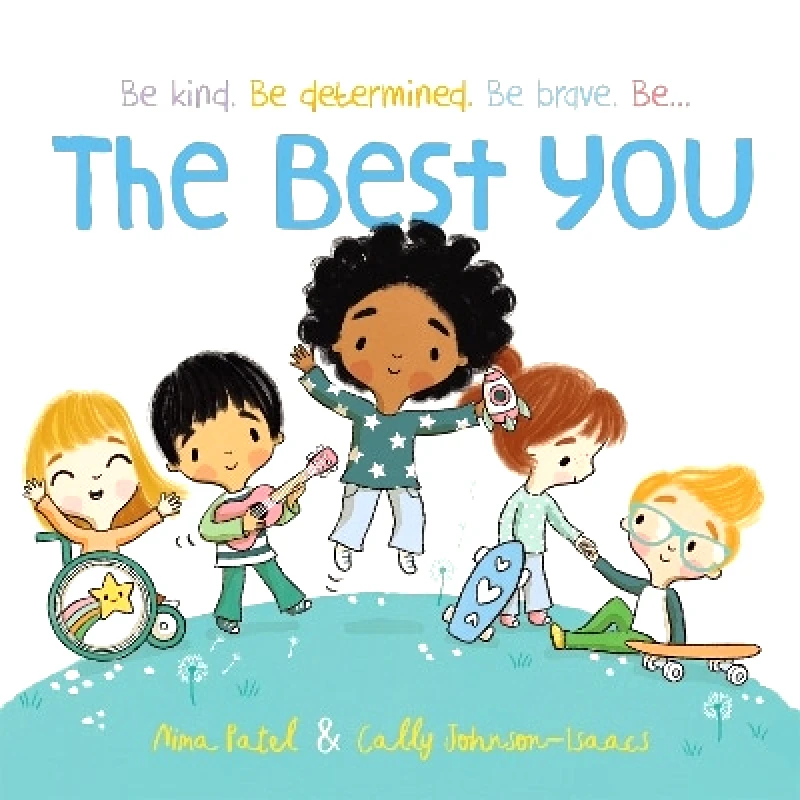 Little Tiger Press The Best You Nima Patel Little Tiger Press