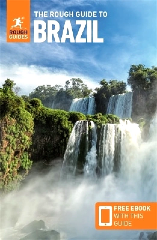 APA Publications The Rough Guide to Brazil: Travel Guide with eBook Rough Guides APA Publications