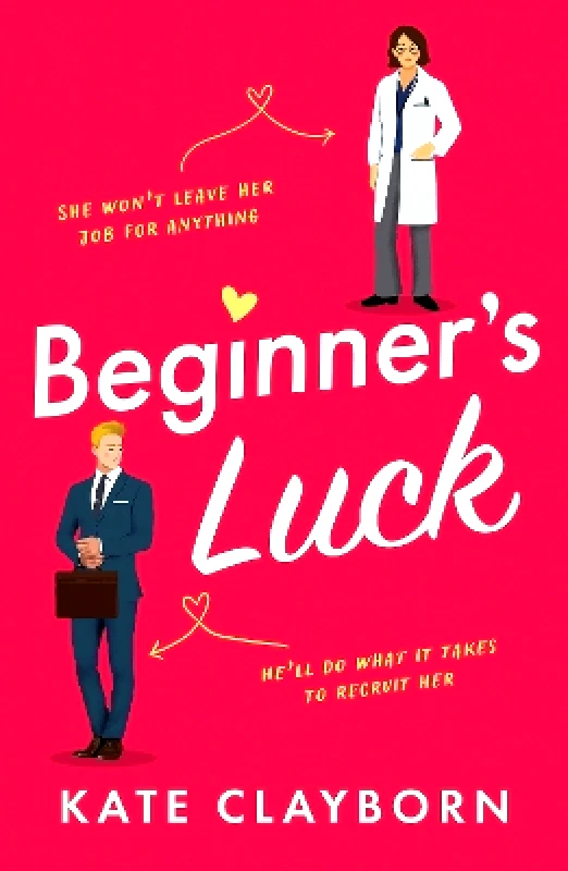 Canelo Romance Beginner's Luck: A funny and feel-good romance Kate Clayborn Canelo Romance