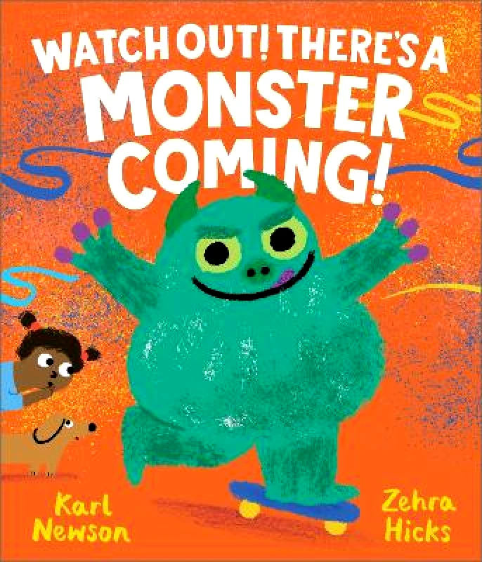 Andersen Press Ltd Watch Out! There's a Monster Coming! Karl Newson Andersen Press Ltd