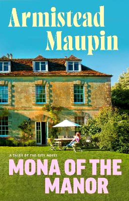 Doubleday Mona of the Manor Armistead Maupin Doubleday