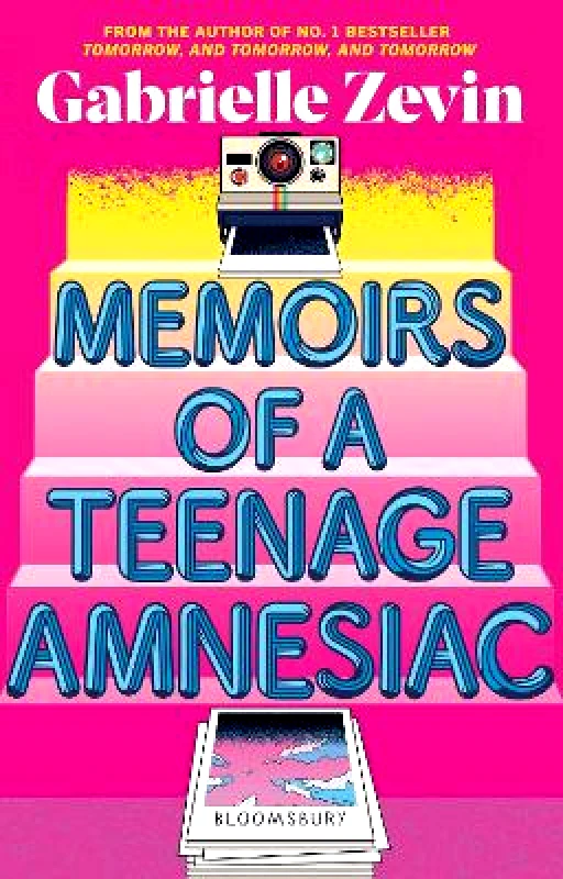Bloomsbury YA Memoirs of a Teenage Amnesiac: From the author of no. 1 bestseller Tomorrow, and Tomorrow, and Tomorrow Gabrielle Zevin Bloomsbury YA 0403