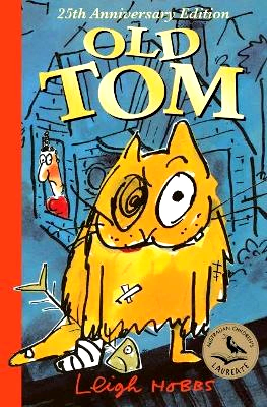 A&U Children Old Tom 25th Anniversary Edition Leigh Hobbs A&U Children