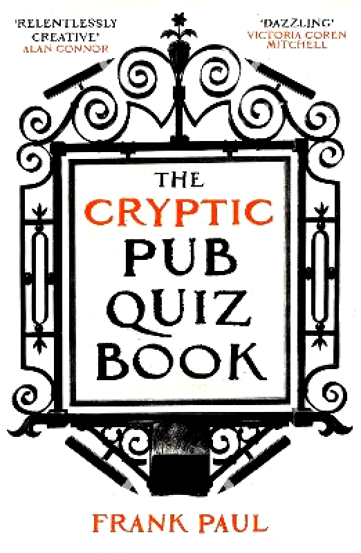 Oneworld Publications The Cryptic Pub Quiz Book Frank Paul Oneworld Publications 0702