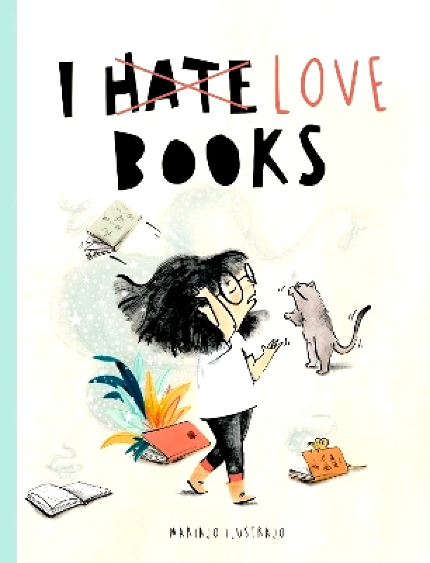Frances Lincoln Children's Books I Love Books Mariajo Ilustrajo Frances Lincoln Children's Books 0229