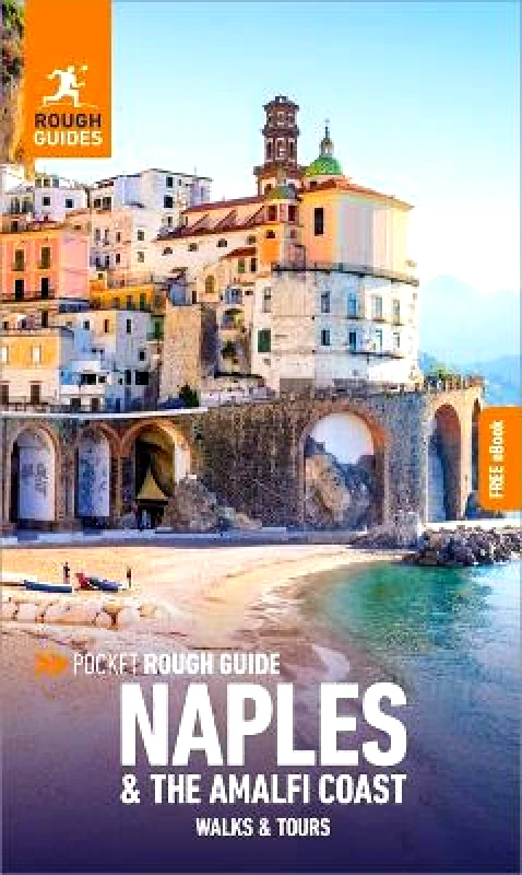 APA Publications Pocket Rough Guide Walks & Tours Naples & the Amalfi Coast: Travel Guide with eBook Rough Guides APA Publications