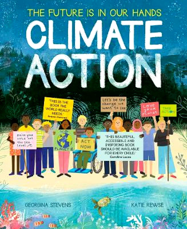 Little Tiger Climate Action: The future is in our hands Georgina Stevens Little Tiger