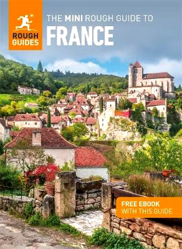 APA Publications The Mini Rough Guide to France: Travel Guide with eBook Rough Guides APA Publications
