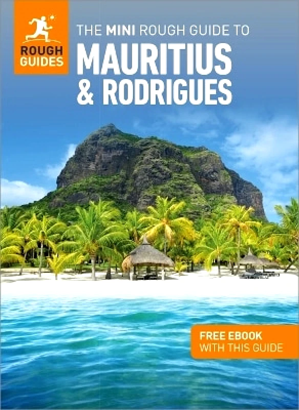 APA Publications The Mini Rough Guide to Mauritius & Rodrigues: Travel Guide with eBook Rough Guides APA Publications